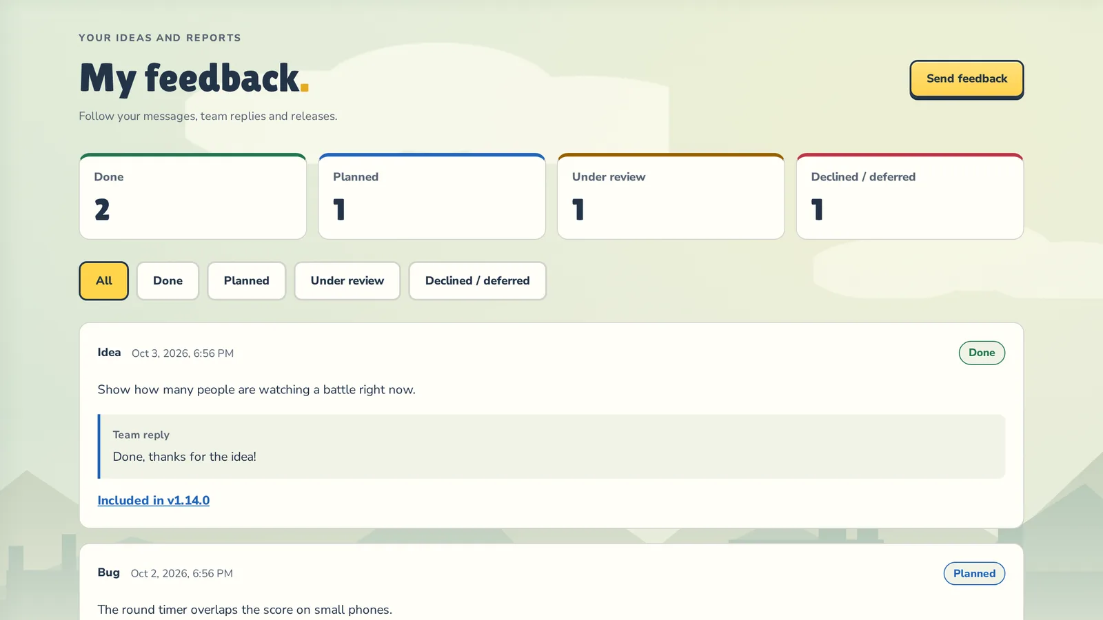 The My feedback page: a status summary, an idea marked Done with a team reply and an Included in v1.14.0 link, and a bug marked Planned