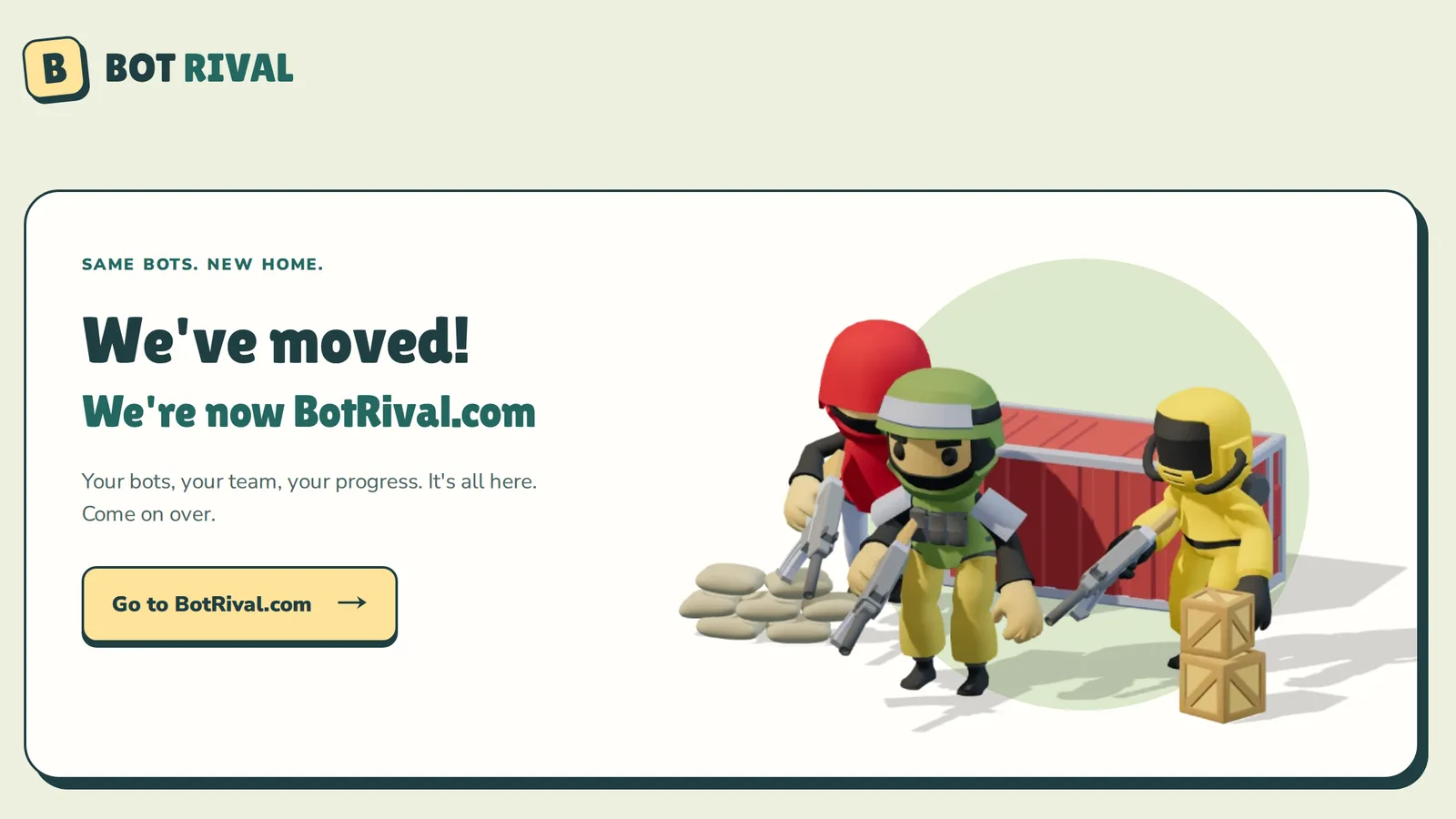 The We've moved! page: We're now BotRival.com, with a Go to BotRival.com button and three bots by a shipping container